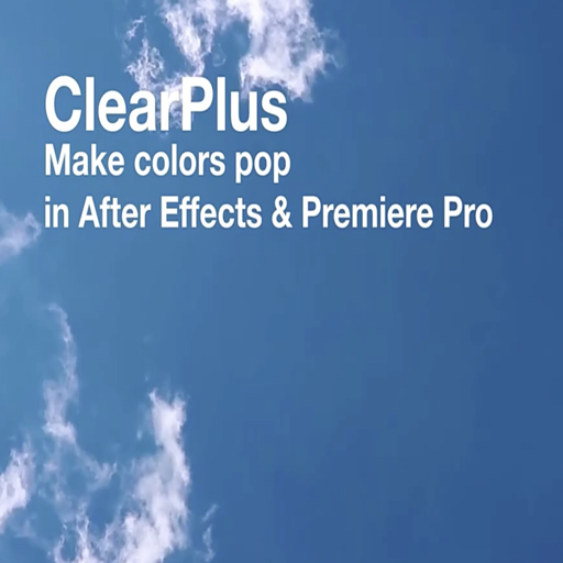 ClearPlus for Mac(去朦胧画面AE/PR插件)