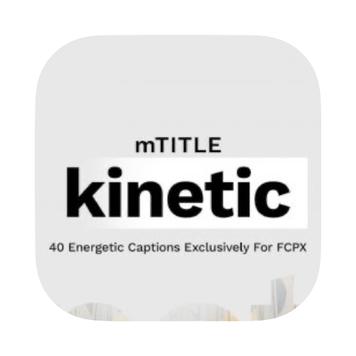 fcpx插件的40个生动标题mTitle Kinetic