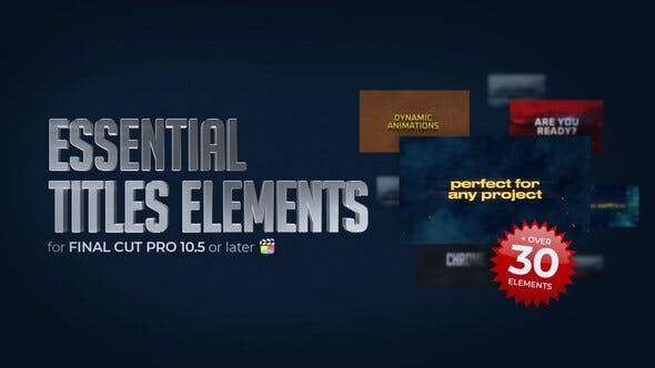 Essential Titles Elements for Mac(32个震撼电影片头字幕动画fcpx插件)