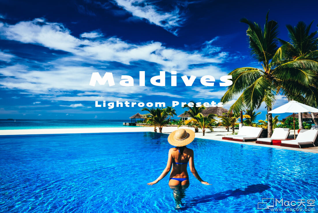 马尔代夫度假旅游摄影调色Lr预设