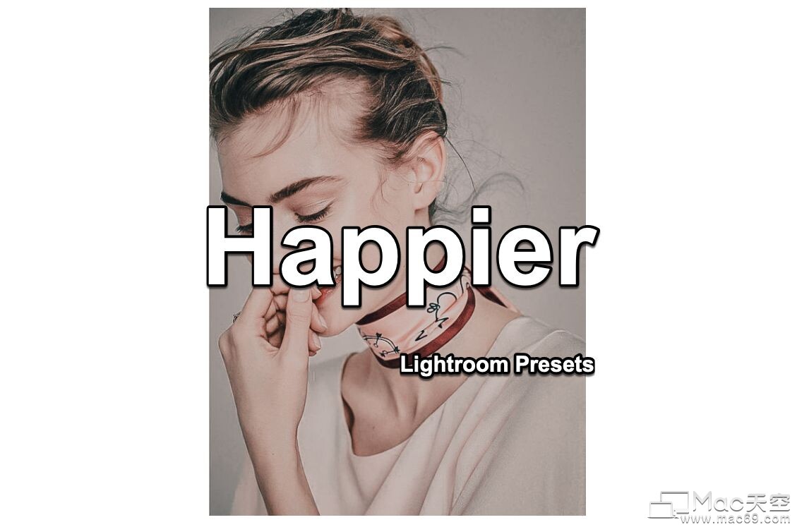 快乐心情人像调色Lightroom预设