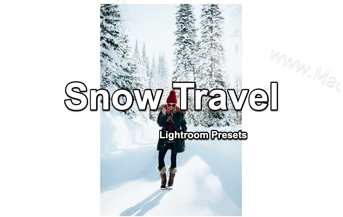 冬季雪景雪地旅行人像Lightroom预设