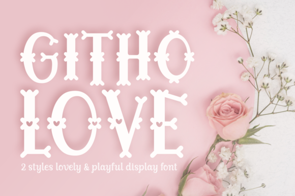 Githo Love优雅艺术设计字体 for mac